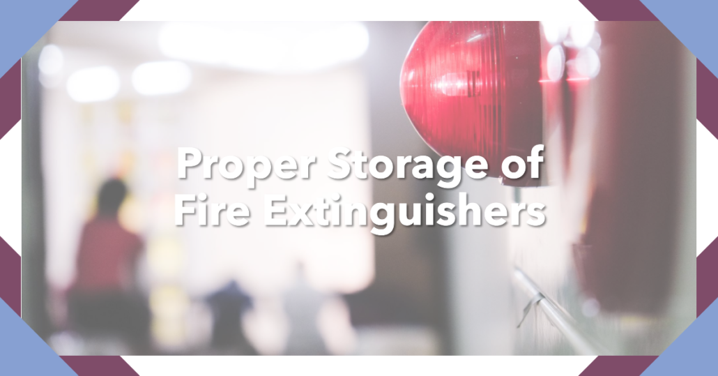 Store Fire Extinguishers Properly